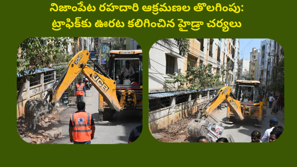 HYDRA Cleared Nizampet Road Encroachments