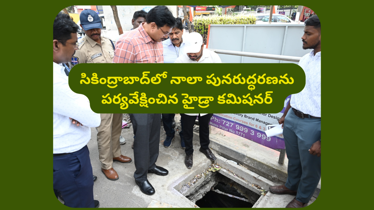 Hydra Commissioner Reviews Nala Restoration Works in Secunderabad